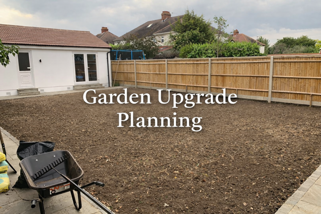 Garden with freshly levelled soil, new wooden fence panels, and patio area, showing “Garden Upgrade Planning” banner