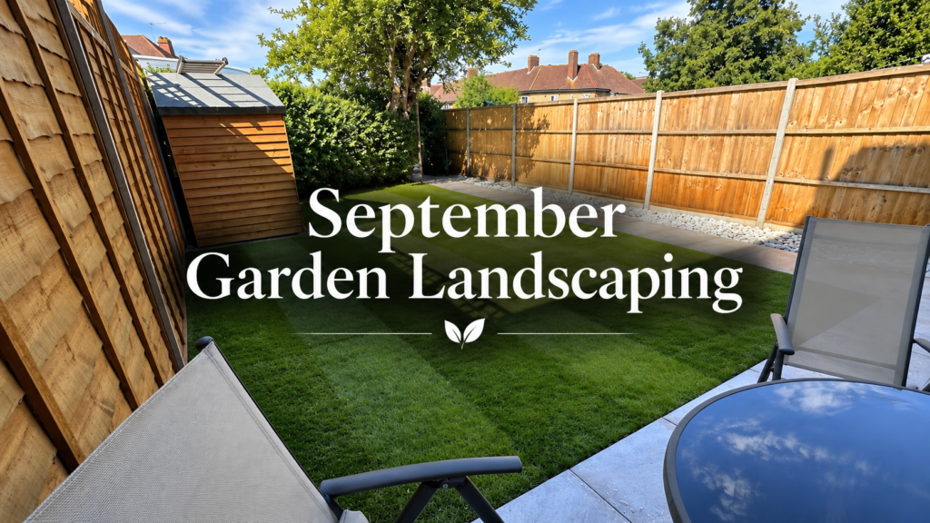 Freshly landscaped London garden with green turf, timber fencing, patio furniture and September Garden Landscaping text overlay